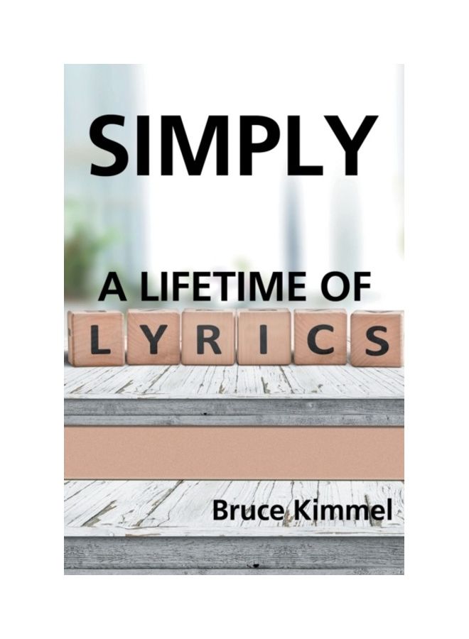 Simply: A Lifetime Of Lyrics paperback english 
