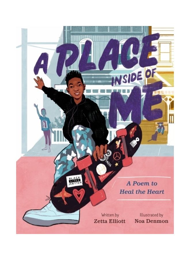 A Place Inside Of Me: A Poem To Heal The Heart Hardcover English by Zetta Elliott