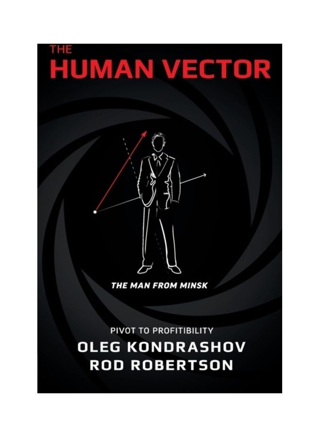 The Human Vector: Pivot To Profitability paperback english 