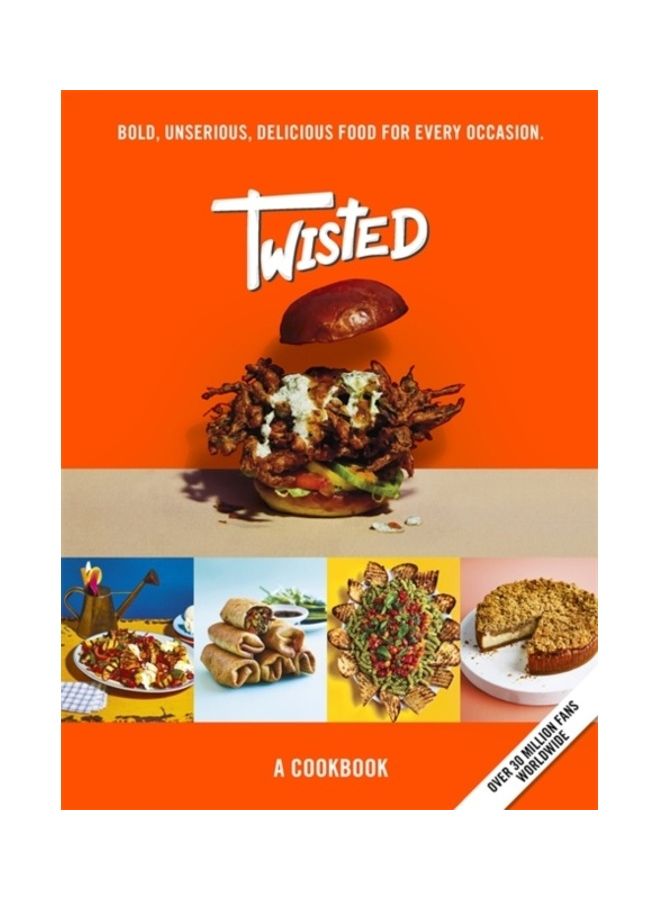 Twisted: A Cookbook- Unserious Food Tastes Seriously Good Hardcover English by Team Twisted - 44077 