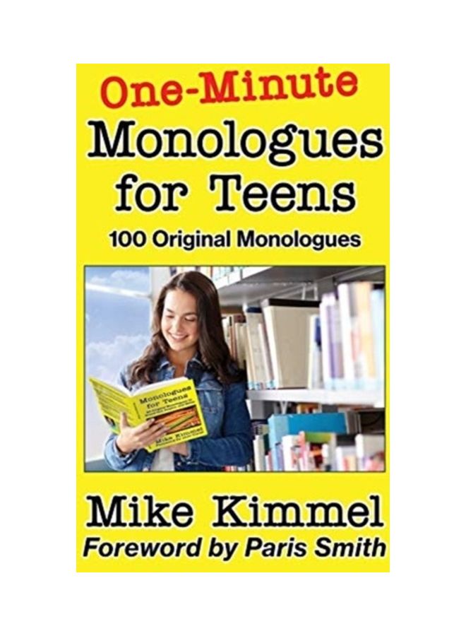 One-minute Monologues For Teens: 100 Original Monologues paperback english