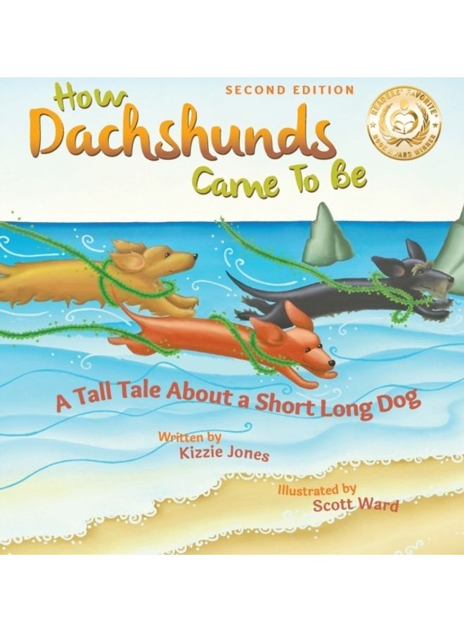 How Dachshunds Came To Be hardcover english