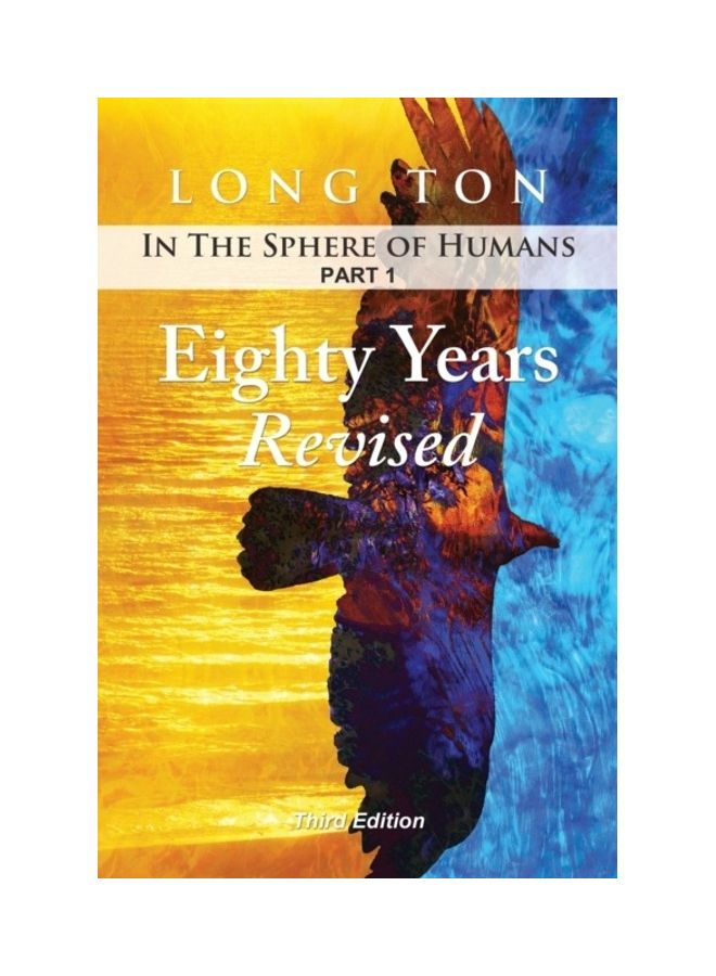 Eighty Years Revised Paperback English by Long Ton