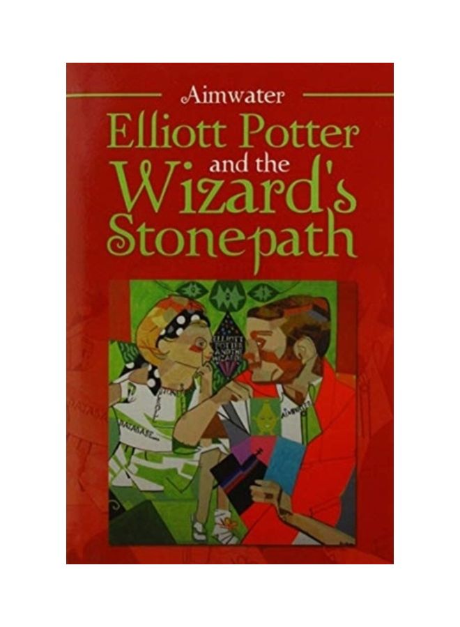 Elliott Potter And The Wizard's Stonepath hardcover english