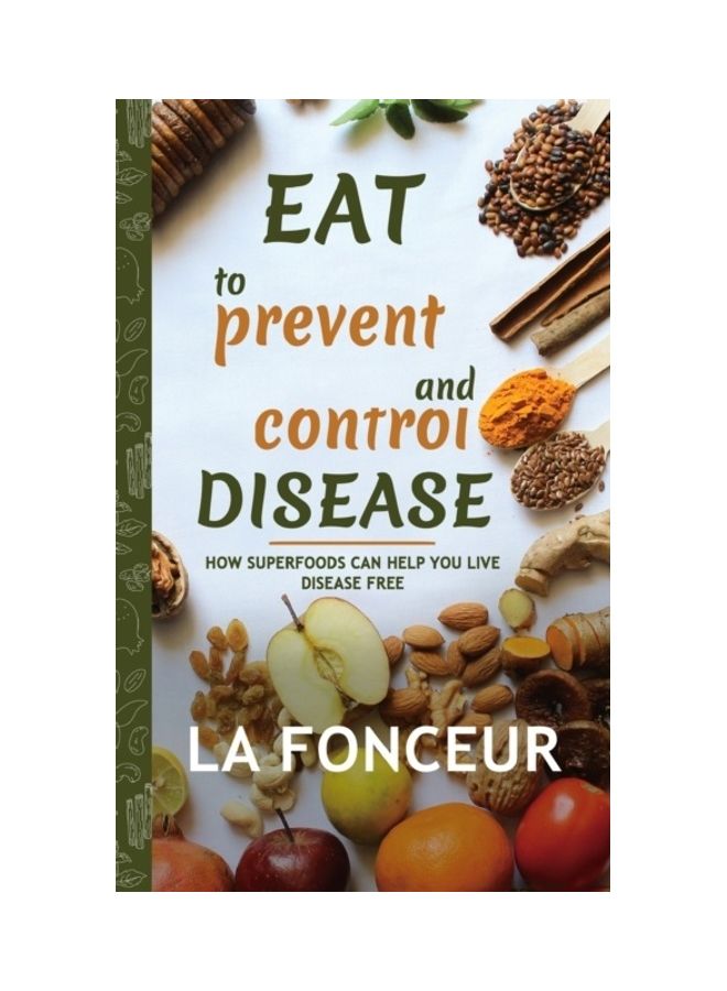Eat To Prevent And Control Disease paperback english