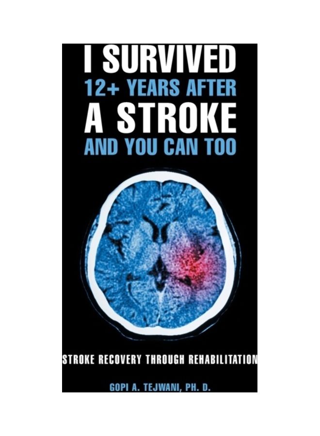 I Survived 12+ Years After A Stroke And You Can Too hardcover english