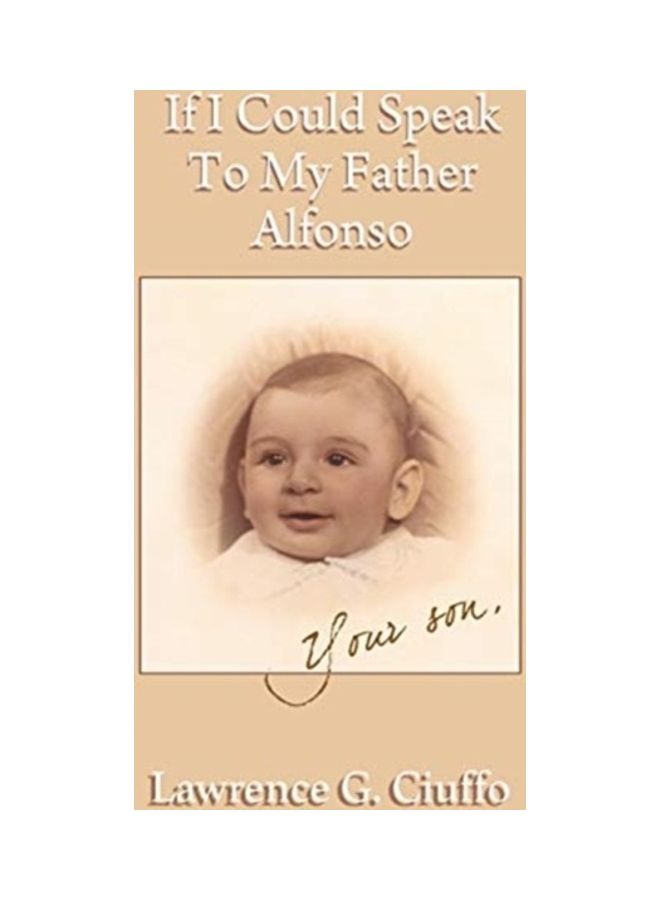 If I Could Speak To My Father Alfonso paperback english