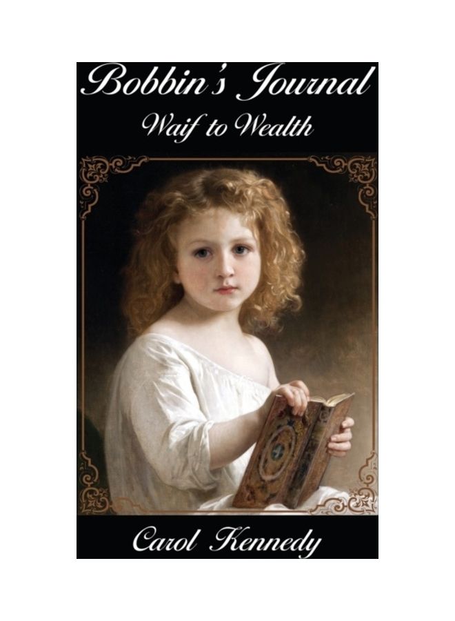 Bobbin's Journal: Waif To Wealth paperback english 
