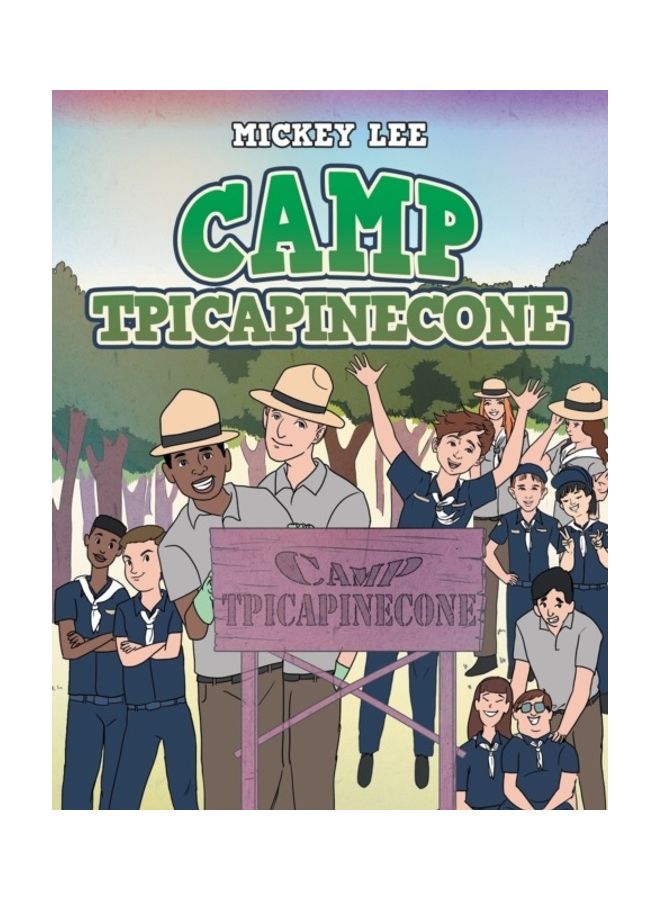Camp Tpicapinecone Paperback English by Mickey Lee