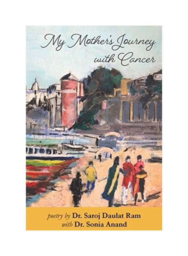 My Mother's Journey With Cancer paperback english