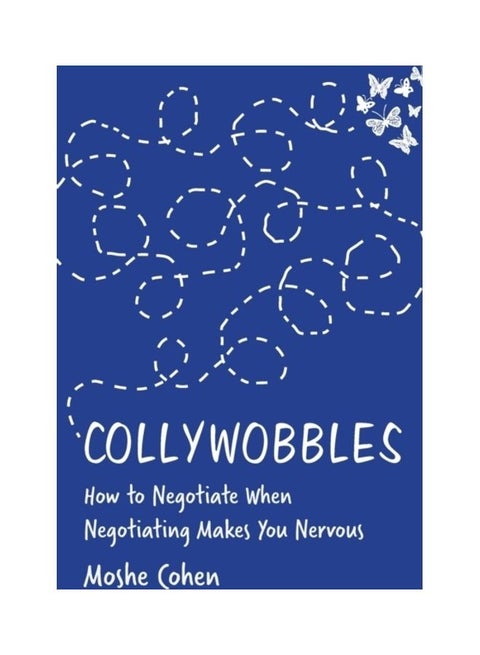 Collywobbles: How To Negotiate When Negotiating Makes You Nervous paperback english