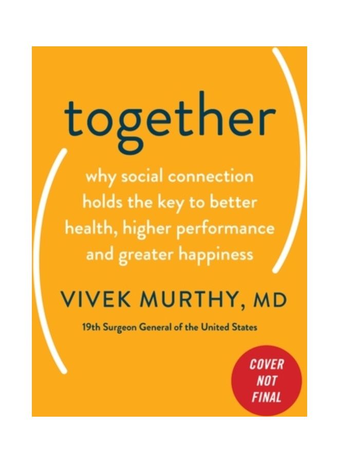 Together: The Healing Power Of Human Connection In A Sometimes Lonely World hardcover english