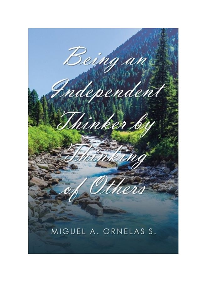 Being an Independent Thinker by Thinking of Others paperback english