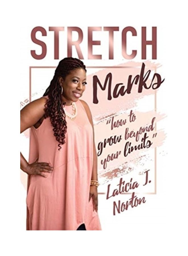 Stretch Marks: "How To Grow Beyond Your Limits" paperback english