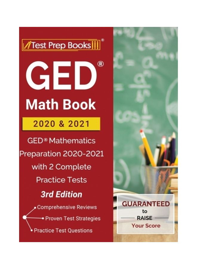 GED Math Book 2020 And 2021: GED Mathematics Preparation 2020-2021 With 2 Complete Practice Tests Paperback English 