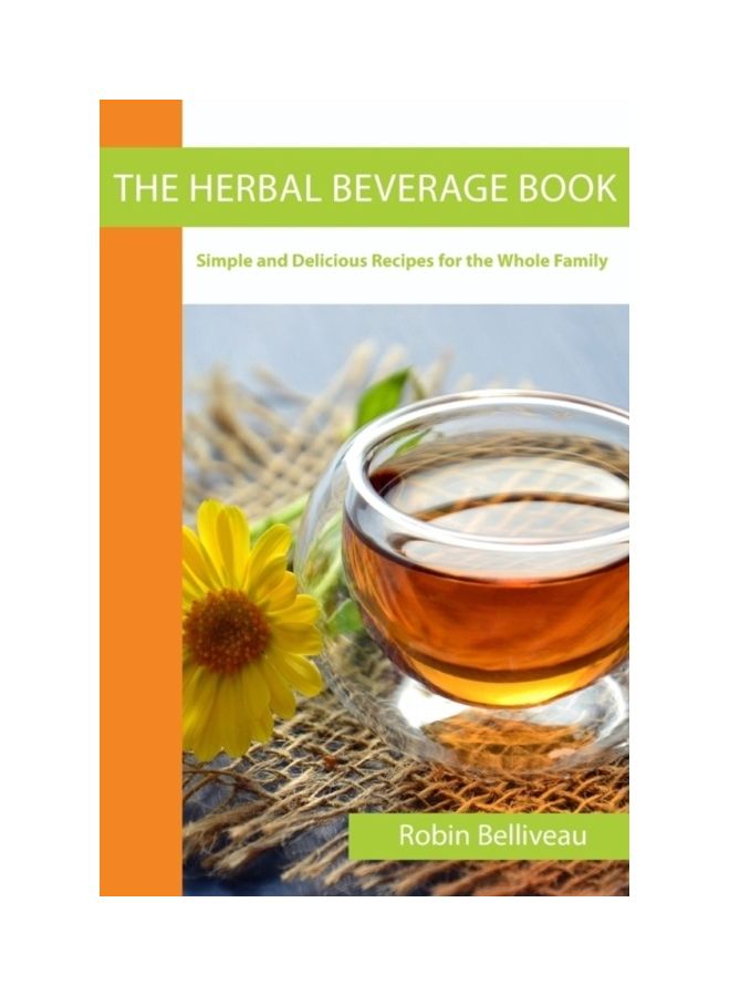 The Herbal Beverage Book paperback english