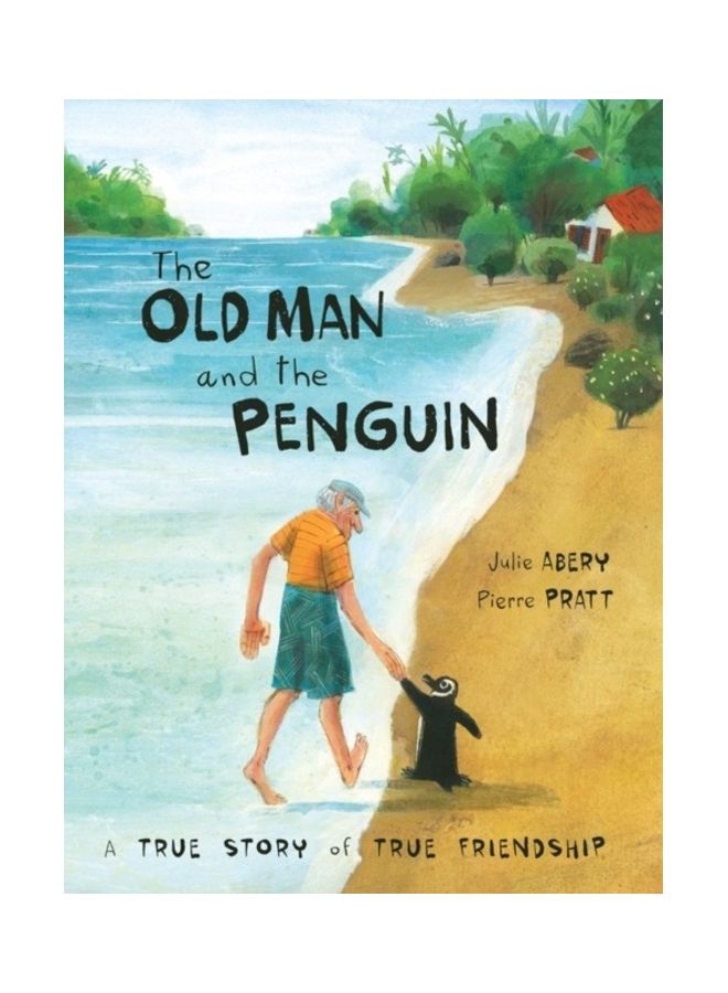 The Old Man And The Penguin Hardcover English by Julie Abery - 44113 