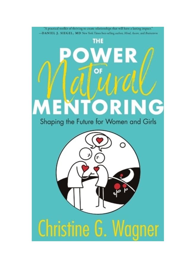 The Power Of Natural Mentoring: Shaping The Future For Women And Girls paperback english
