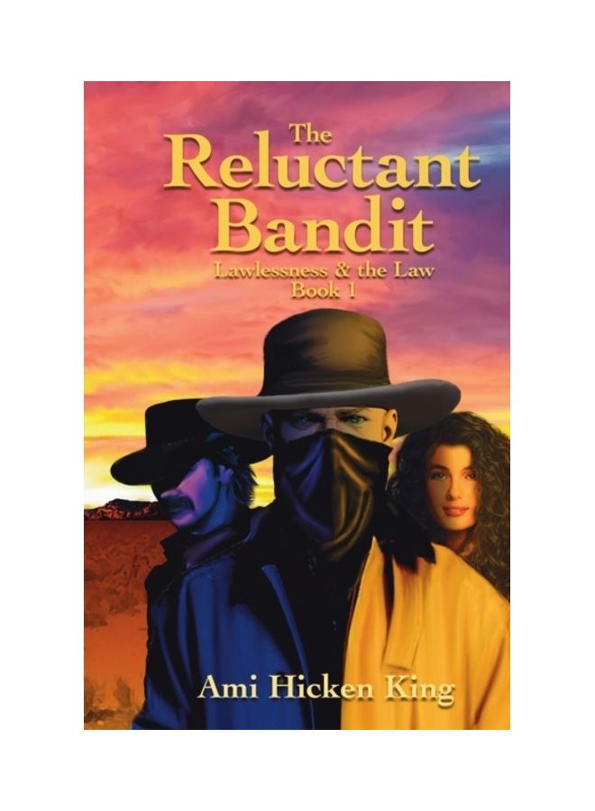 The Reluctant Bandit: Lawless & the Law, Book 1 paperback english