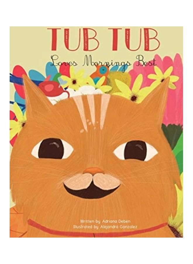 Tub Tub Loves Mornings Best paperback english