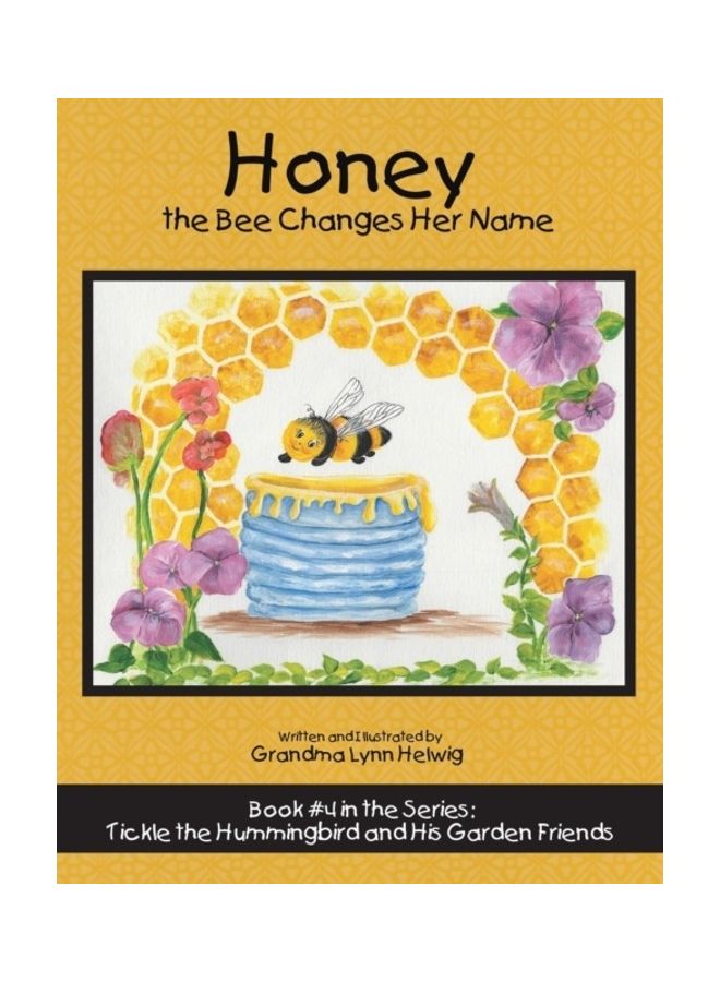 Honey: The Bee Changes Her Name paperback english