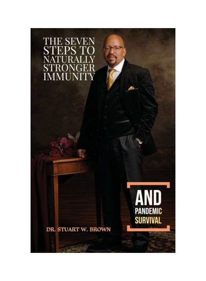 The Seven Steps To Naturally Stronger Immunity And Pandemic Survival paperback english 