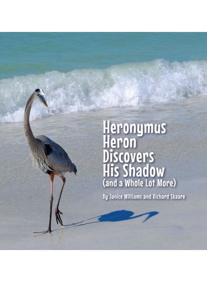 Heronymus Heron Discovers His Shadow hardcover english