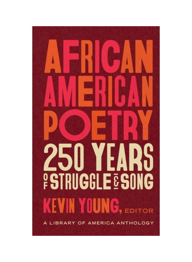 African American Poetry : 250 Years Of Struggle And Song hardcover english