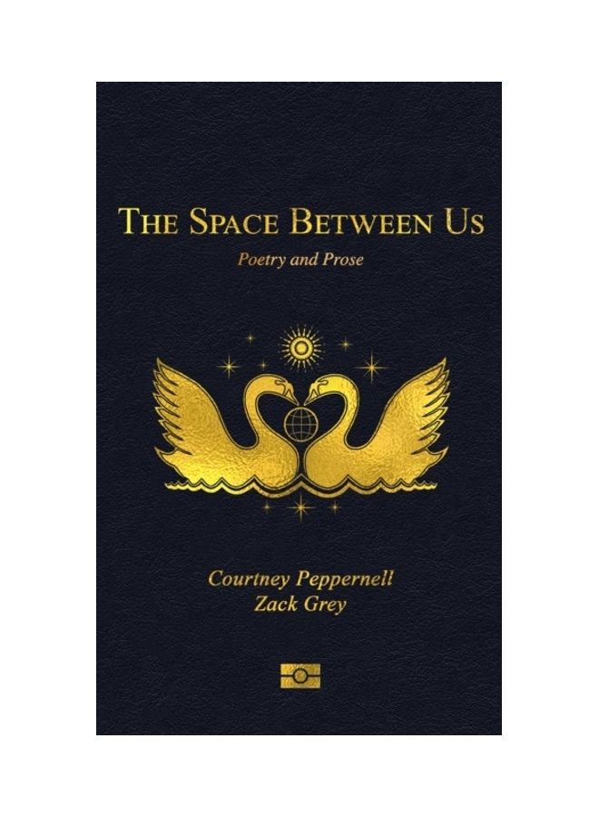The Space Between Us: Poetry And Prose paperback english