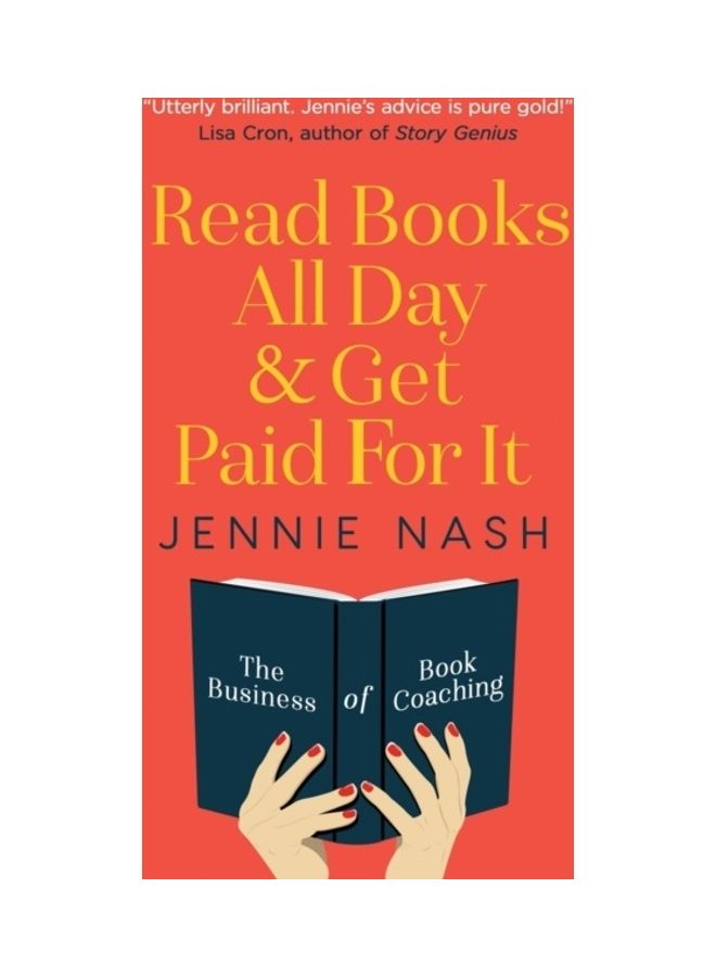 Read Books All Day And Get Paid For It: The Business Of Book Coaching paperback english 
