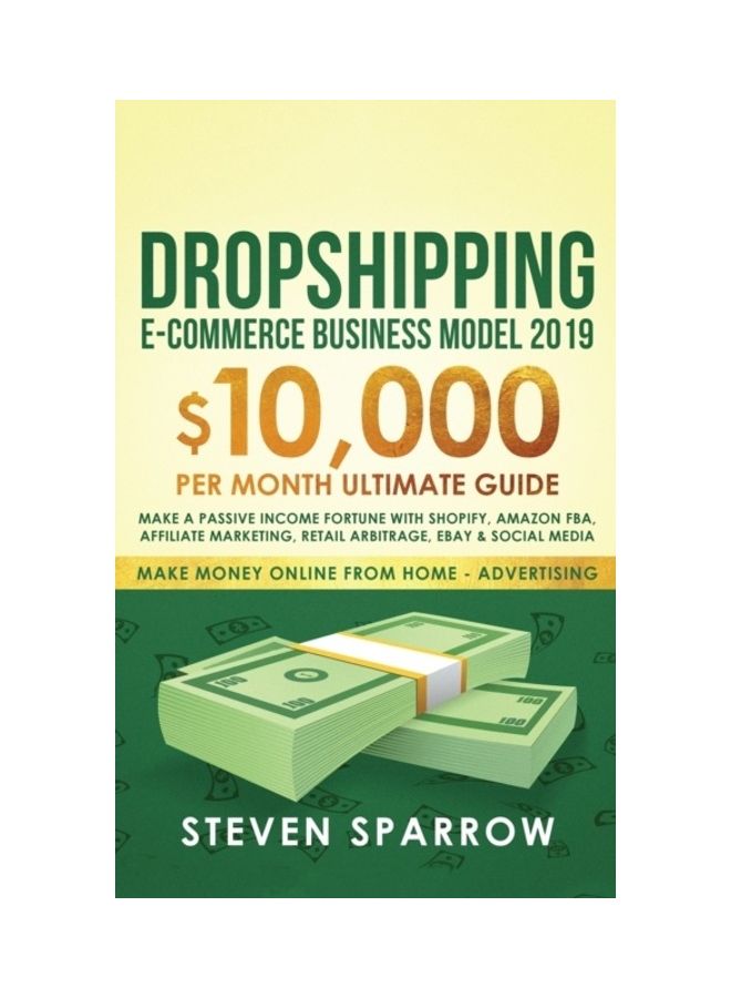 Dropshipping E-Commerce Business Model 2019: $10,000/Month Ultimate Guide hardcover english