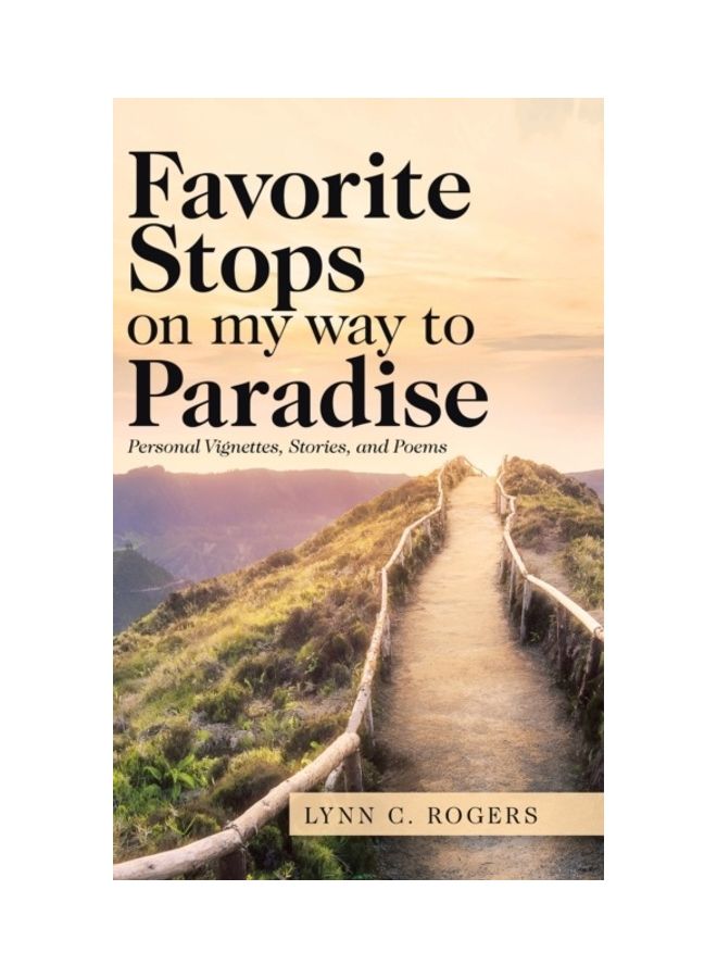 Favorite Stops On My Way To Paradise hardcover english