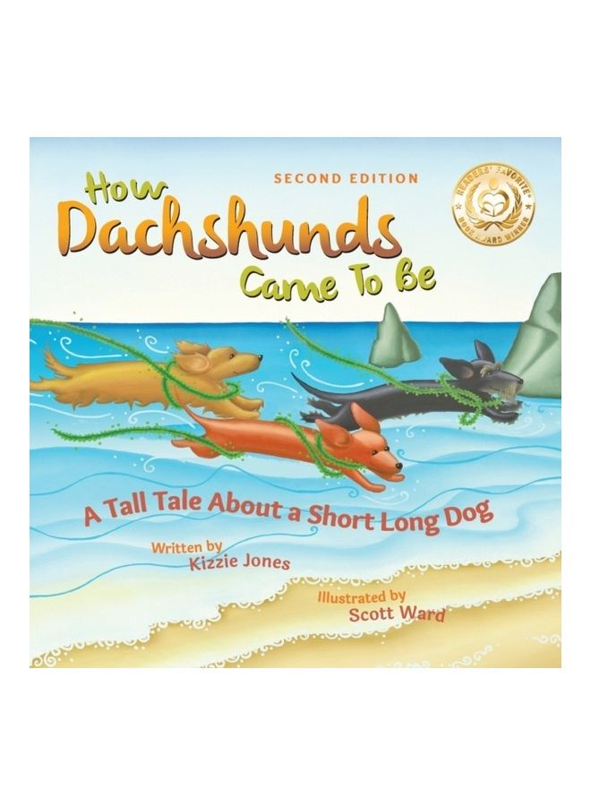 How Dachshunds Came To Be paperback english