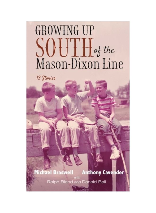 Growing Up South Of The Mason-Dixon Line hardcover english 