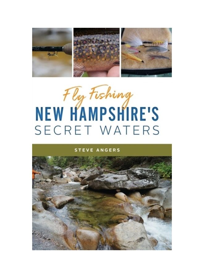 Fly Fishing New Hampshire's Secret Waters hardcover english