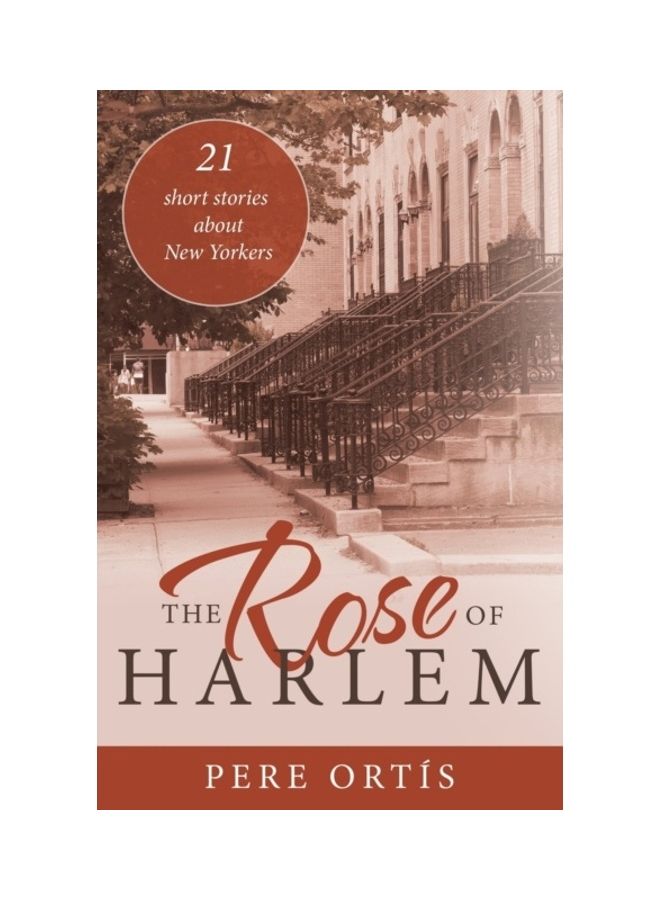 The Rose Of Harlem: 21 Short Stories About New Yorkers paperback english 