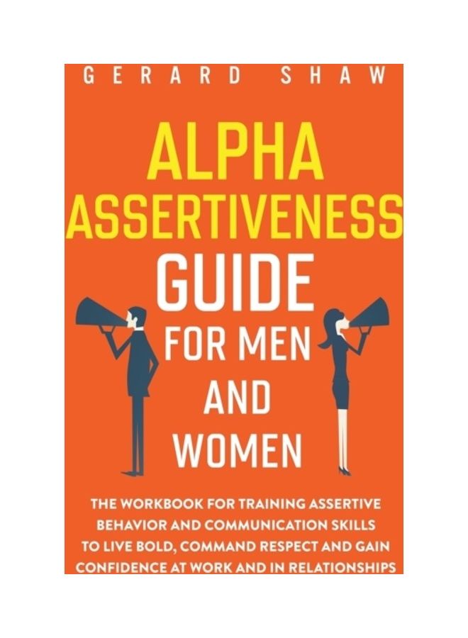 Alpha Assertiveness Guide for Men and Women paperback english 