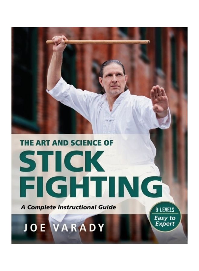 The Art And Science Of Stick Fighting Paperback English by Joe Varady - 43891 