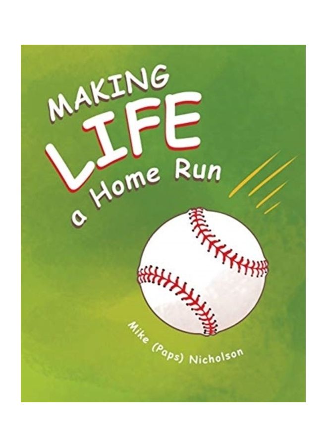 Making Life a Home Run paperback english
