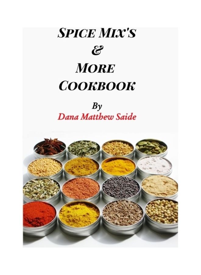 Spice Mix's and More Cookbook paperback english