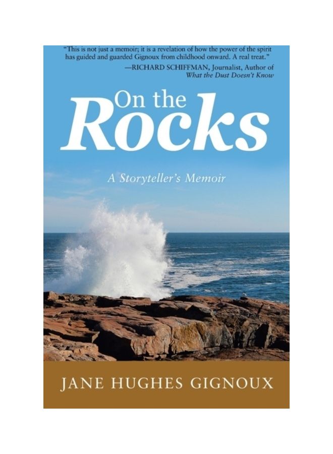 On The Rocks: A Storyteller's Memoir Paperback English by Jane Hughes Gignoux
