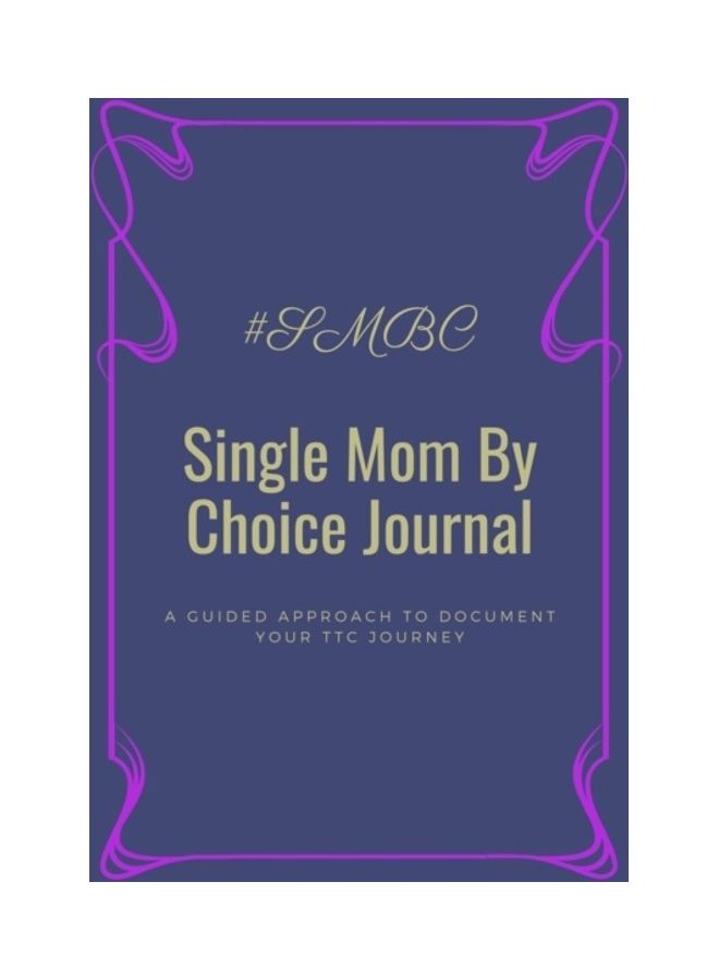 Single Mom By Choice Journal Paperback English by Morgan Carey 
