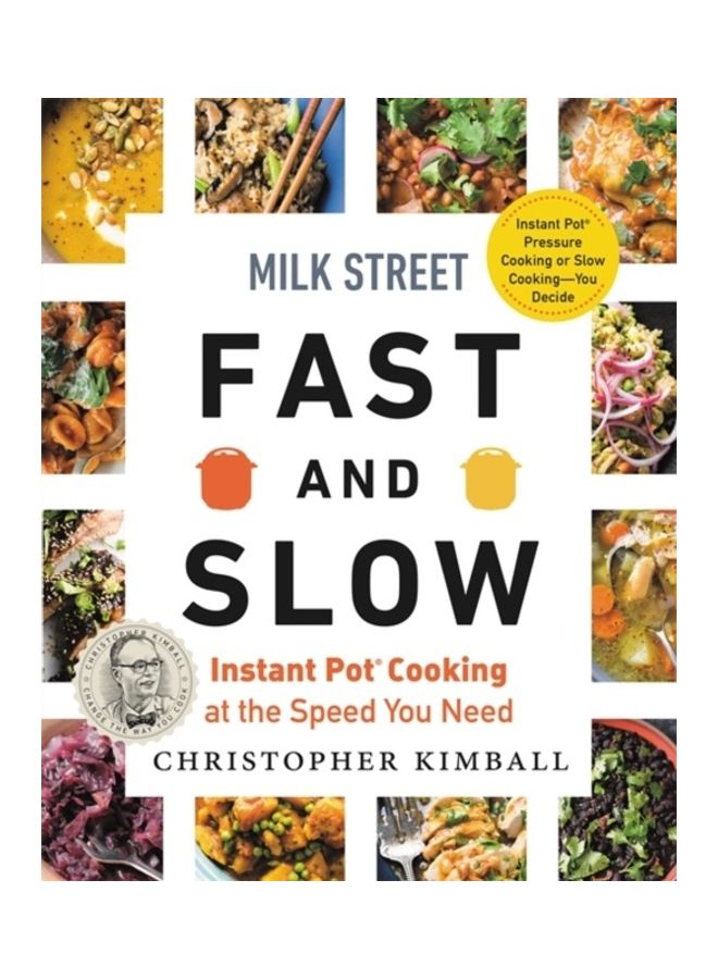 Milk Street Fast And Slow Hardcover English by Christopher Kimball - 43979 