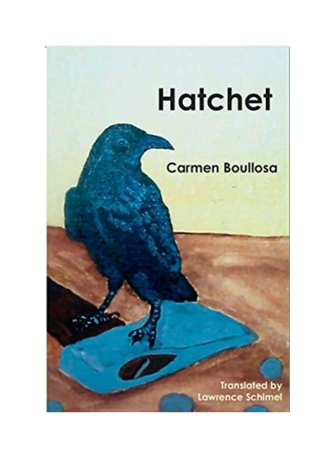 Hatchet Paperback English by Carmen Boullosa - 44175 