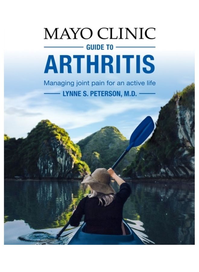 Mayo Clinic Guide To Arthritis: Managing Joint Pain For An Active Life paperback english 