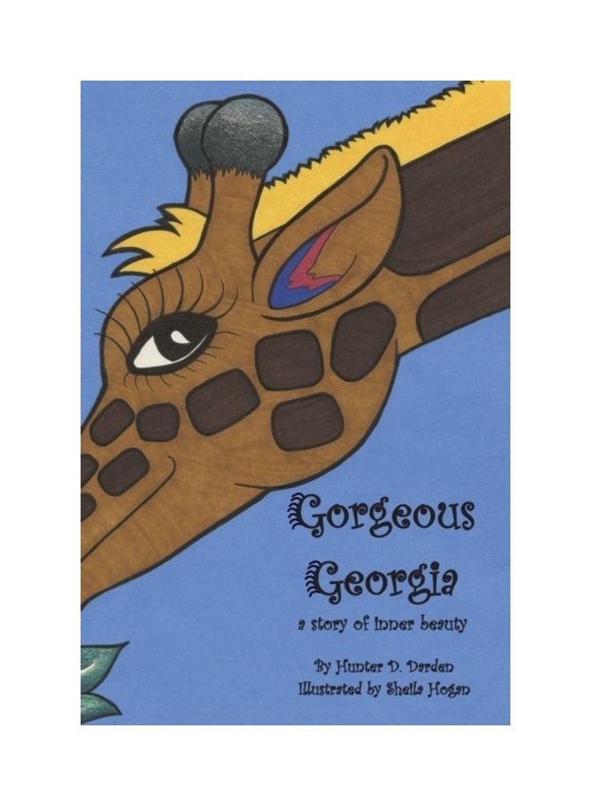 Gorgeous Georgia: A Story Of Inner Beauty hardcover english