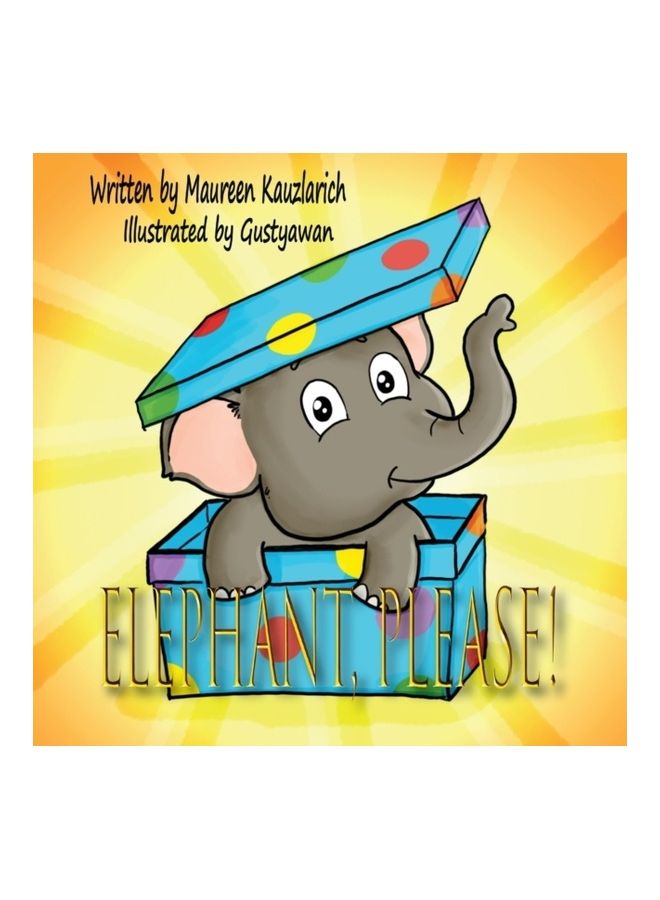 Elephant, Please! Paperback English by Maureen Kauzlarich