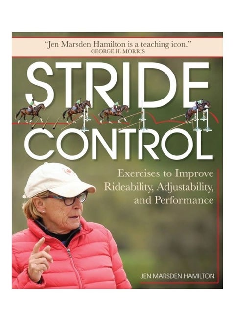 Stride Control: Exercises To Improve Rideability, Adjustability And Performance Hardcover English by Jen Marsden Hamilton - 44035