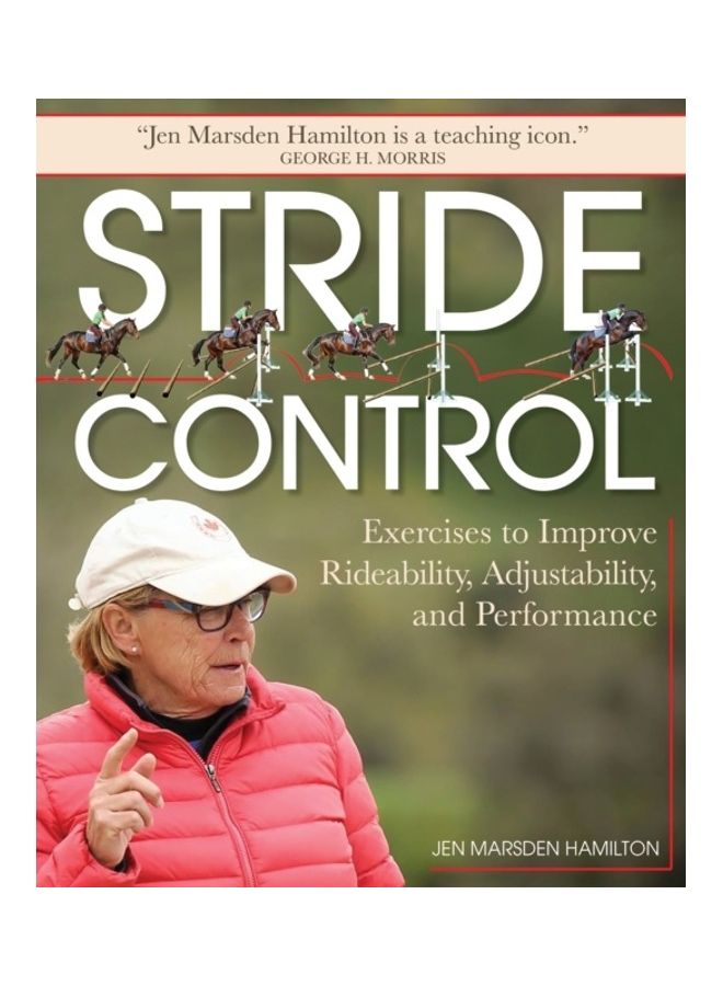 Stride Control: Exercises To Improve Rideability, Adjustability And Performance Hardcover English by Jen Marsden Hamilton - 44035