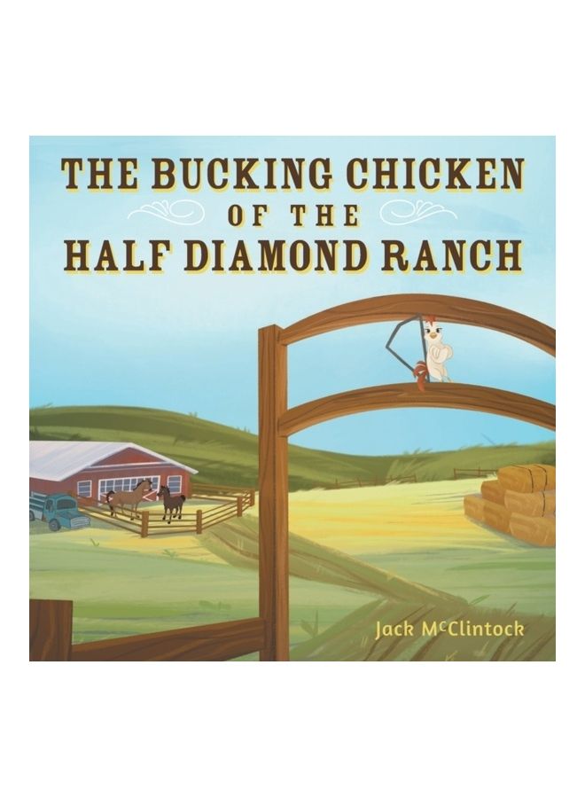The Bucking Chicken Of The Half Diamond Ranch paperback english